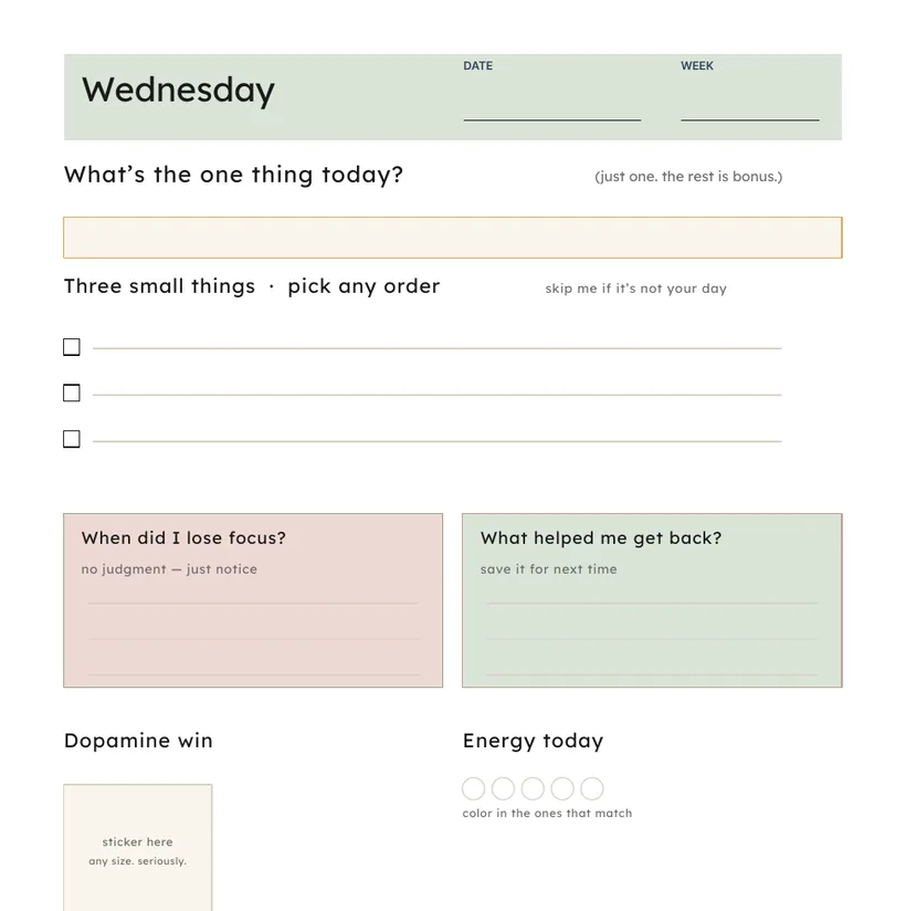 A Kindquill daily page in color. It has a Wednesday heading with blank date and week lines, a box for the one thing today, three small things to tick off in any order, two boxes asking when focus slipped and what helped, a square for a dopamine-win sticker, and five energy circles to color in.